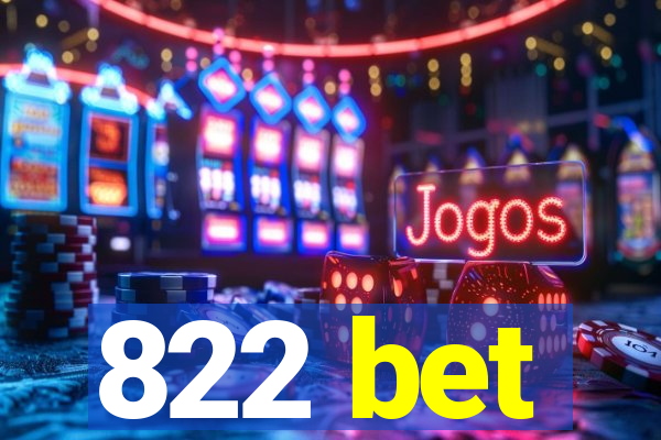 822 bet